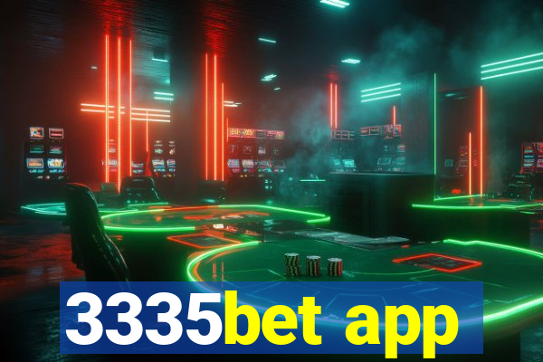 3335bet app